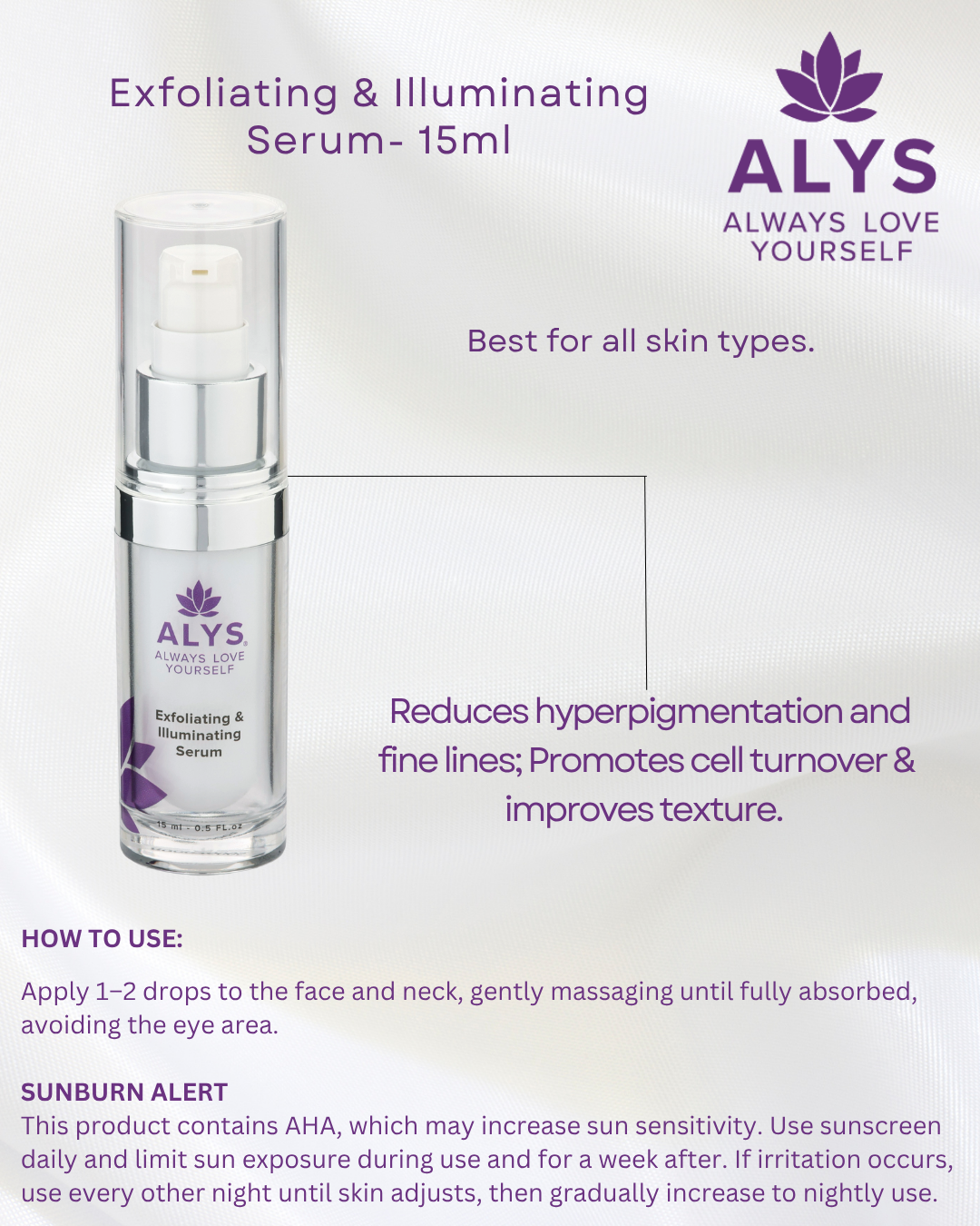 Exfoliating & Illuminating Serum -15ML